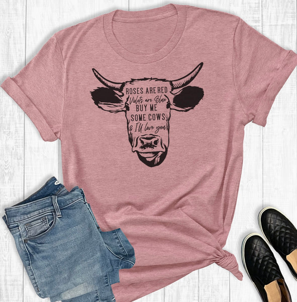 Buy Me Some Cows Graphic Tee