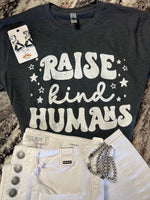 “Raise Kind Humans” Graphic Tee